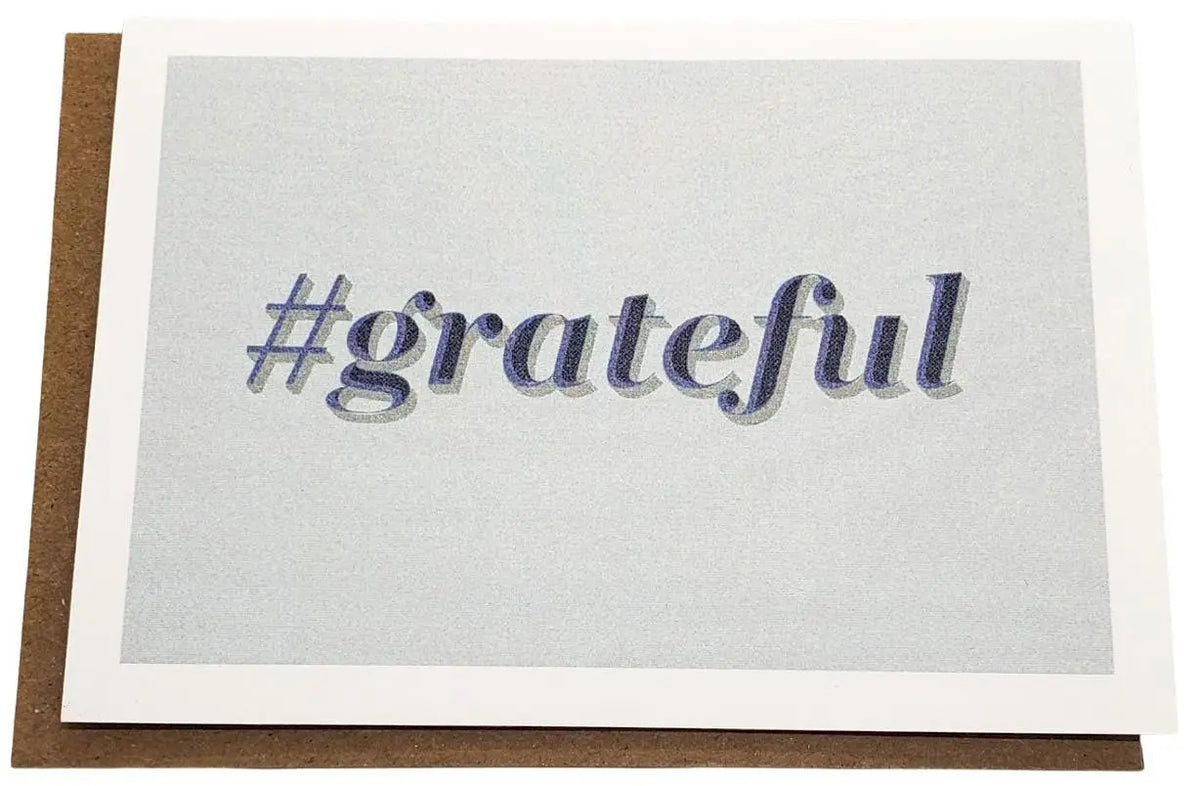 #Grateful Greeting Card