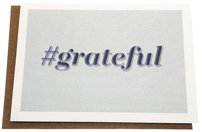 #Grateful Greeting Card