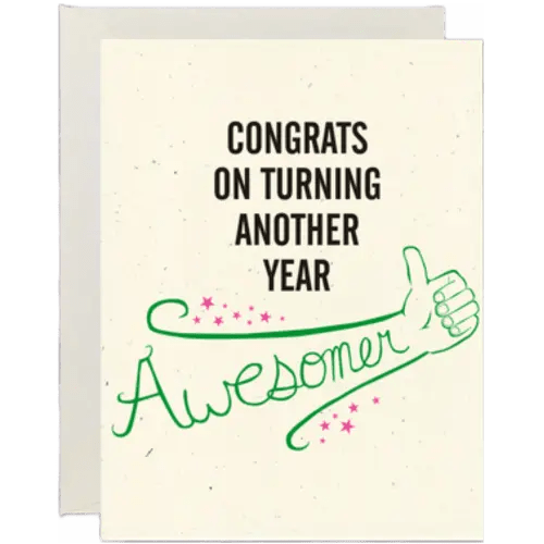 Another Year Awesomer Card - My SensibiliTeas - Birthday Card from Troy Cloth & Paper