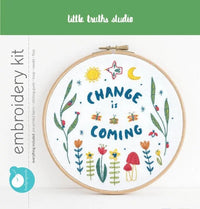 Change is Coming Embroidery Kit - My SensibiliTeas - embroidery kit from budgiegoods