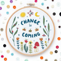 Change is Coming Embroidery Kit - My SensibiliTeas - embroidery kit from budgiegoods