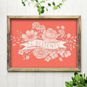 I Dissent Art Print - My SensibiliTeas - Wall Art from Billie Claire Handmade