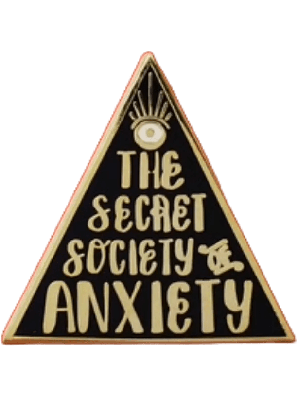 The Secret Society of Anxiety Enamel Pin - My SensibiliTeas - anxiety from Holly Oddly